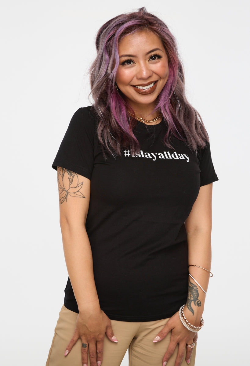 iSLAY #islayallday T-SHIRT – iSLAYBROWSUPPLIES